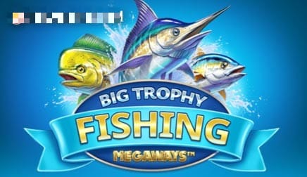 Big Trophy Fishing Megaways